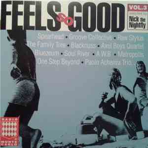 Various - Feels So Good Vol. 3