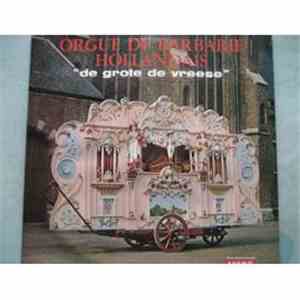 Various - Orgue De Barbarie Hollandais "De Grote De Vreese"