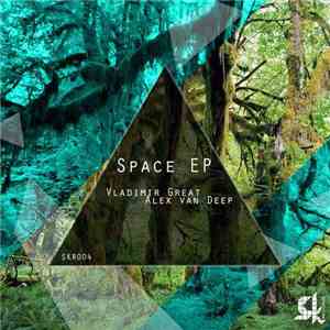 Vladimir Great - Space EP