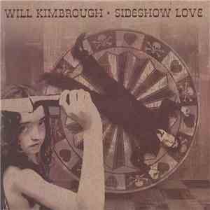 Will Kimbrough - Sideshow Love