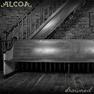 ALCOA - Drowned