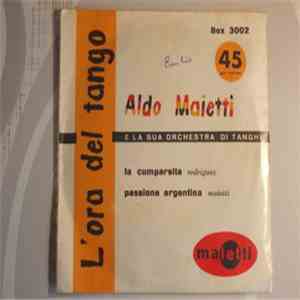 Aldo Maietti E La Sua Orchestra Di Tanghi - La Cumparsita