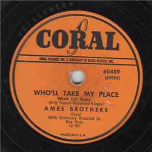 Ames Brothers - Who'll Take My Place / Wang Wang Blues