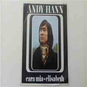 Andy Hann - Cara Mia / Elisabeth