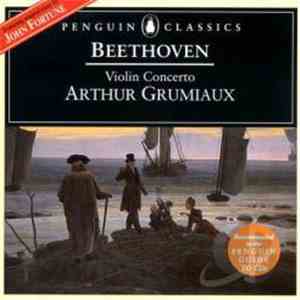 Arthur Grumiaux - Beethoven Violin Concerto