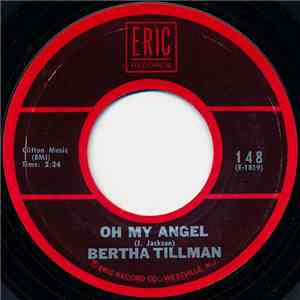 Bertha Tillman / The Genies - Oh My Angel / Who's That Knocking