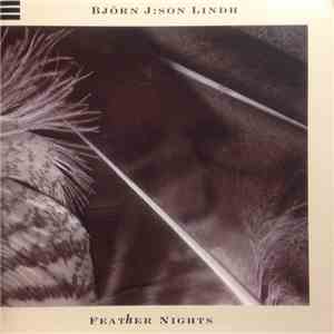 Björn J:Son Lindh - Feather Nights