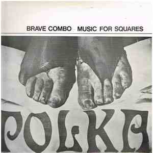 Brave Combo - Music For Squares