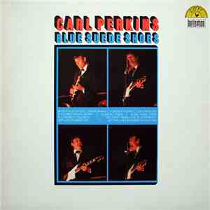 Carl Perkins - Blue Suede Shoes