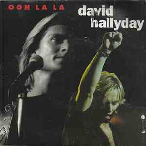 David Hallyday - Ooh La La
