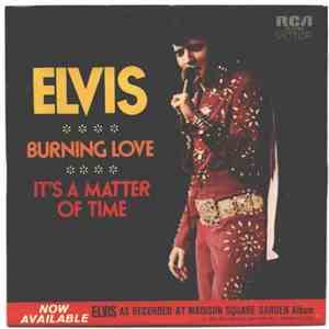 Elvis Presley - Burning Love / It's A Matter Of Time