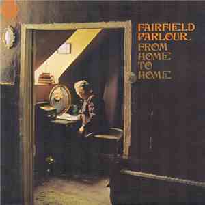 Fairfield Parlour - From Home To Home