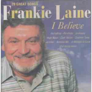 Frankie Laine - I Believe