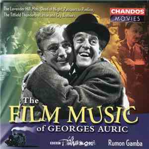 Georges Auric, BBC Philharmonic, Rumon Gamba - The Film Music Of Georges Auric