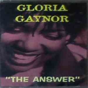 Gloria Gaynor - The Answer