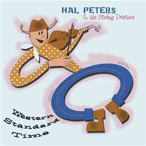 Hal Peters & His String Dusters - Western Standard Time