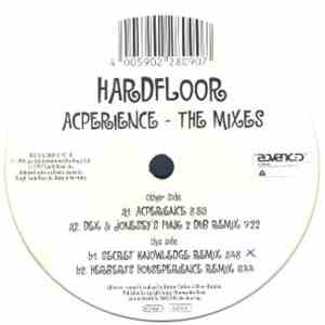 Hardfloor - Acperience - The Mixes