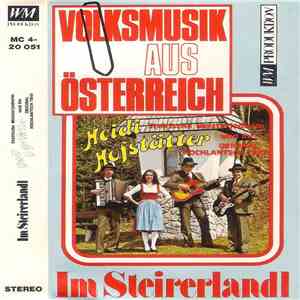 Heidi Hofstätter Und Ihr Original Hochlantsch Trio - Im Steirerland