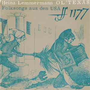 Heinz Lemmermann - Ol' Texas (Folksongs Aus Den Usa)