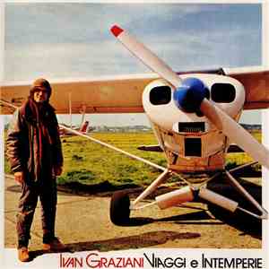Ivan Graziani - Viaggi E Intemperie