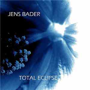 Jens Bader - Total Eclipse