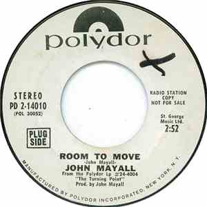 John Mayall - Room To Move / Saw Mill Gulch Road