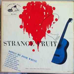 Josh White - Strange Fruit