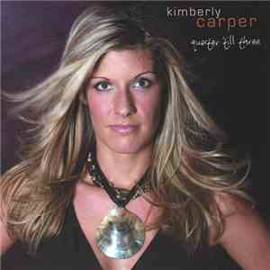 Kimberly Carper - Quarter 'Till Three