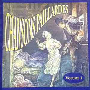 L'Ensemble Des Vigoureux Bandeurs - Chansons Paillardes - Volume 1