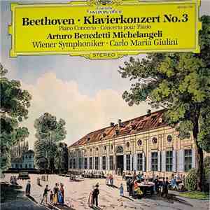 Ludwig van Beethoven - Arturo Benedetti Michelangeli, Wiener Symphoniker, Carlo Maria Giulini - Klavierkonzert / Piano Concerto No. 3