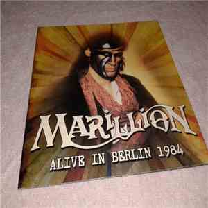 Marillion - Alive In Berlin 1984