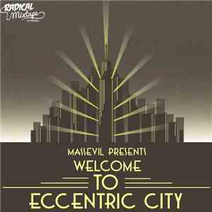 MassEvil - Welcome To Eccentric City