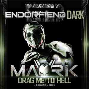 Mavrik  - Drag Me To Hell