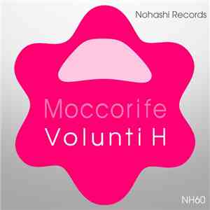 Moccorife, Toru S. - Volunti H