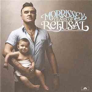 Morrissey - Years Of Refusal