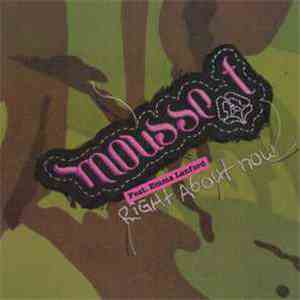 Mousse T. - Right About Now