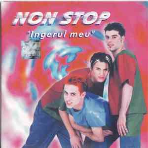 Non Stop  - Ingerul Meu