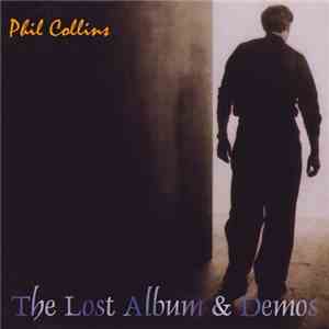 Phil Collins - The Lost Album & Demos