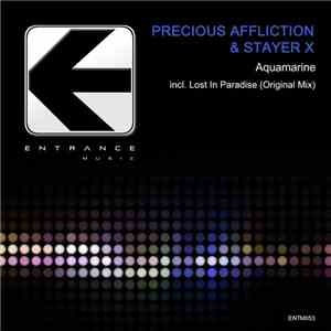 Precious Affliction & Stayer X - Aquamarine