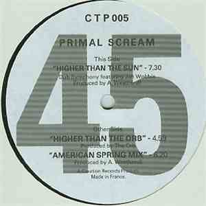 Primal Scream - Higher Than The Sun