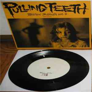 Pulling Teeth - Witches Sabbath VI
