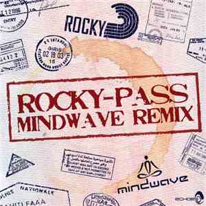 Rocky  - Pass (Mindwave Remix)