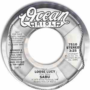 Sabu - Loose Lucy