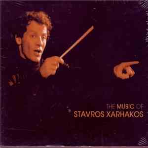 Stavros Xarhakos - The Music Of Stavros Xarhakos