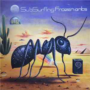 Subsurfing - Frozen Ants