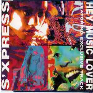 S'Xpress - Hey Music Lover