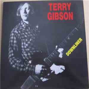 Terry Gibson - Downliner