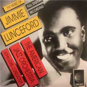 The American Jazz Orchestra - The Music Of Jimmie Lunceford