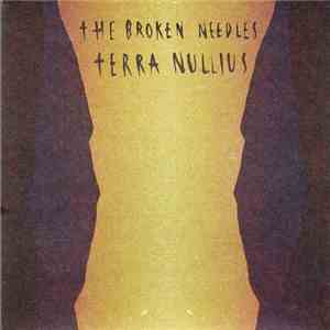 The Broken Needles - Terra Nullius