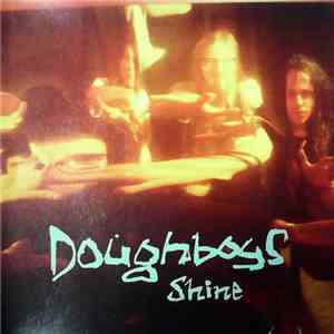 The Doughboys - Shine